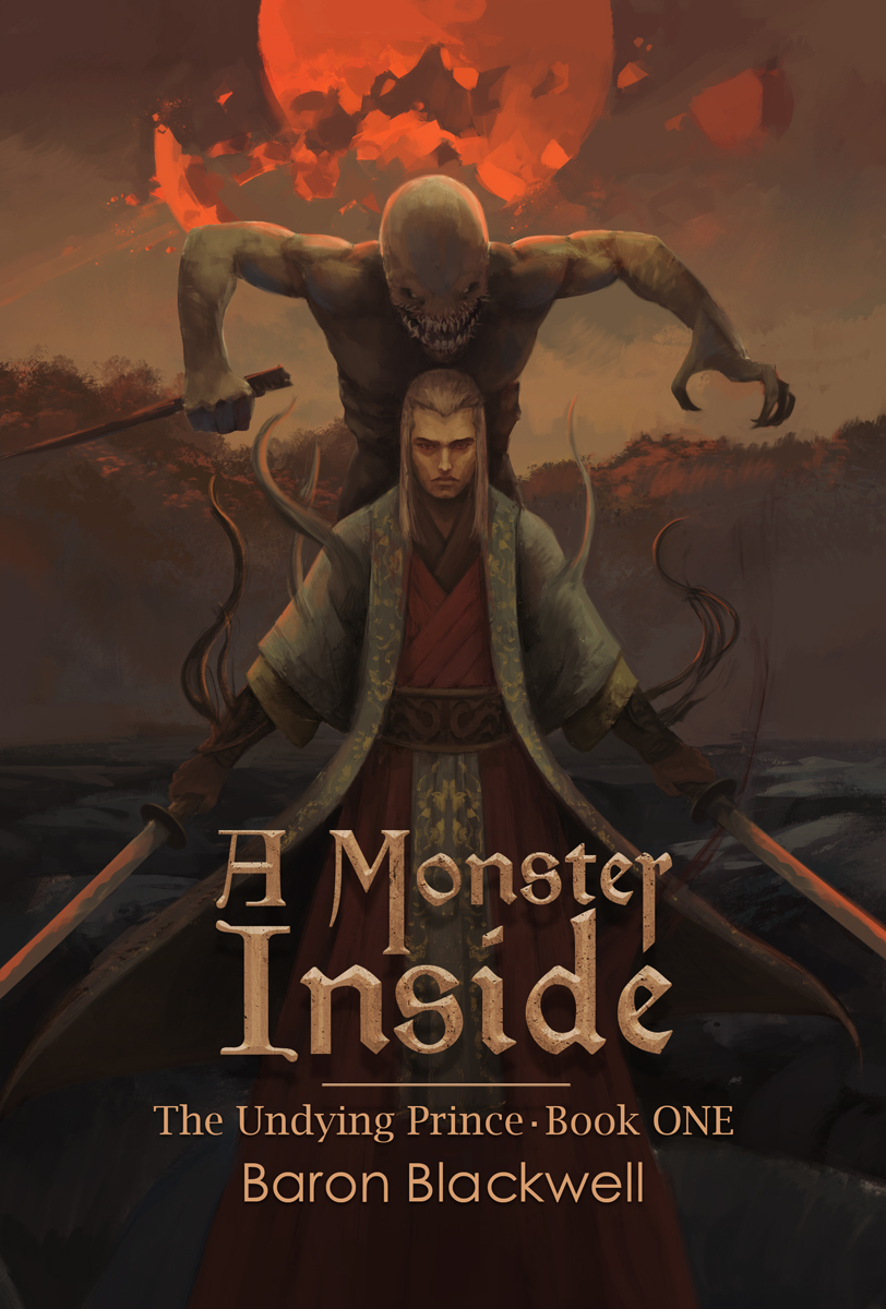 A Monster Inside – The Undying Prince 01