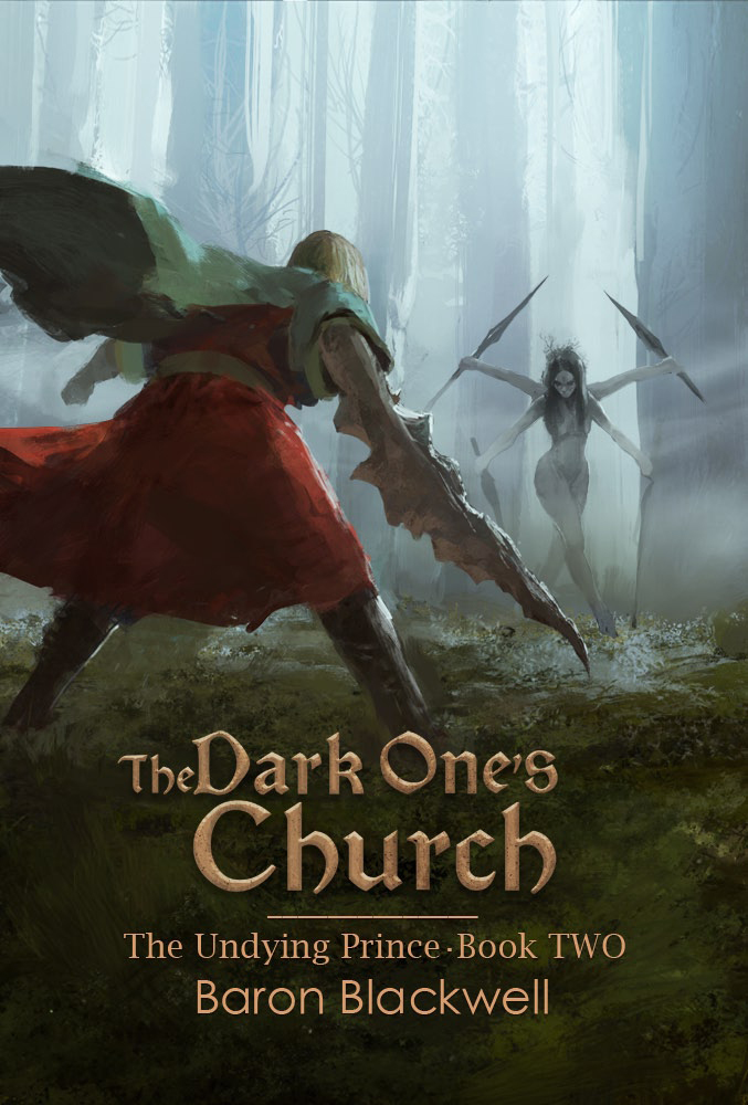 The Dark One’s Church – The Undying Prince 02